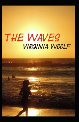The Waves by Virginia Woolf