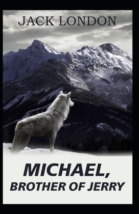 Michael, Brother of Jerry-Original Edition(Annotated) Michael, Brother of Jerry-Original Edition(Annotated)