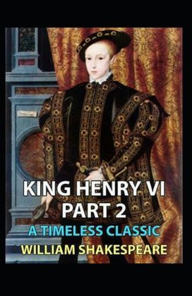 King Henry Vi, Second Part Annotated