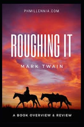 Roughing it by Mark Twain Illustrated