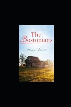 The Bostonians The Bostonians