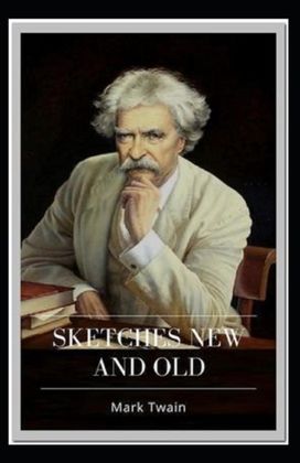 Sketches New and Old Annotated