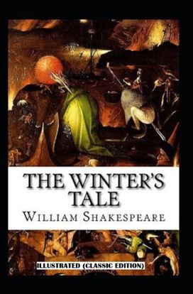The Winter's Tale Illustrated (Classic Edition)