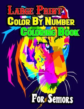 Large Print Color by Number Coloring Book for Seniors