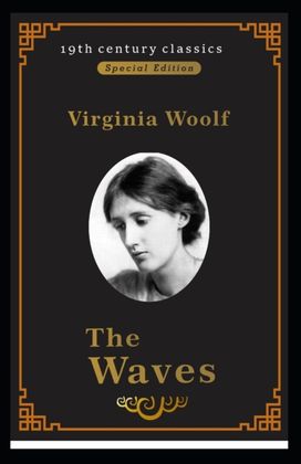 The Waves (19Th Century Classics