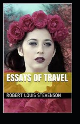 Essays of Travel Annotated