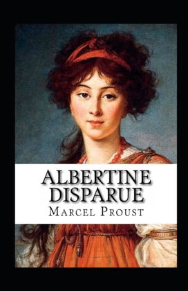 Albertine Disparue Annote Albertine Disparue Annote