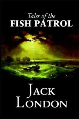 Tales of the Fish Patrol Annotated