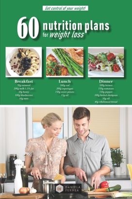 60 Nutrition Plans for Weight Loss
