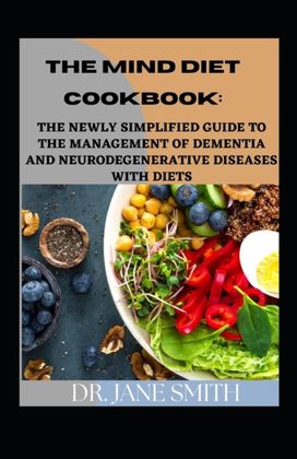 The Mind Diet Cookbook