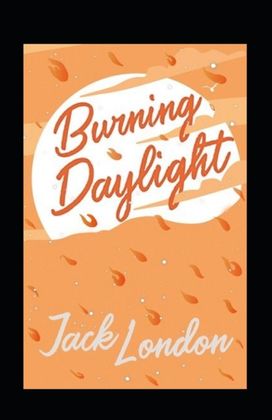 Burning Daylight