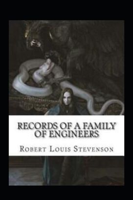Records of a Family of Engineers Annotated