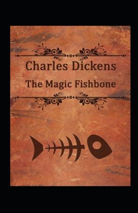 The Magic Fishbone Illustrated