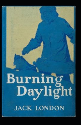 Burning Daylight Burning Daylight