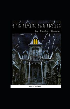 The Haunted House Illustrated