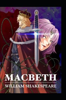 Macbeth by William Shakespeare(Illustrated Edition) Macbeth by William Shakespeare(Illustrated Edition)