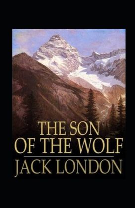 The Son of the Wolf Illustrated