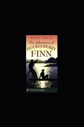 The Adventures of Huckleberry Finn by Mark Twain Illustrated