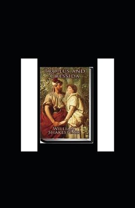 Troilus and Cressida Illustrated