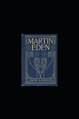 Martin Eden (Annotated Edition)