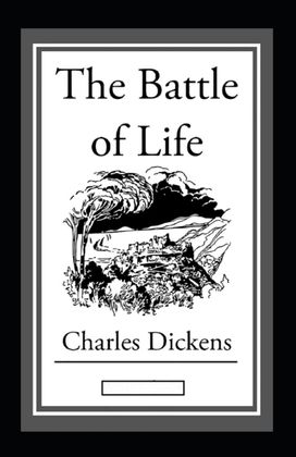 The Battle of Life Annotated