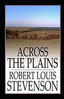 Across the Plains Annotated