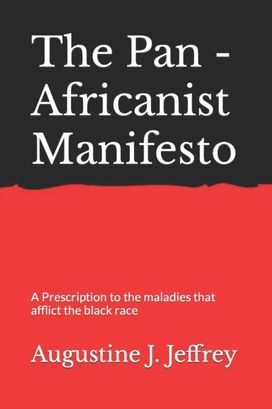 The Pan - Africanist Manifesto