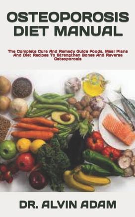 Osteoporosis Diet Manual