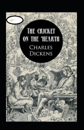 The Cricket on the Hearth Annotated