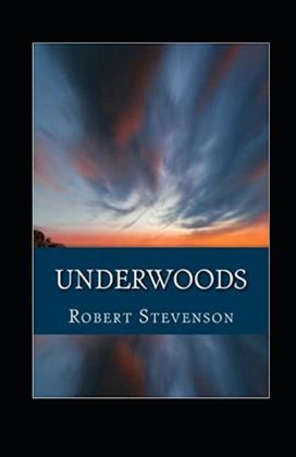 Underwoods Annotated Underwoods Annotated