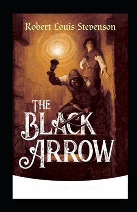 The Black Arrow Illustrated