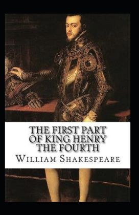The First Part of King Henry the Fourth Annotated