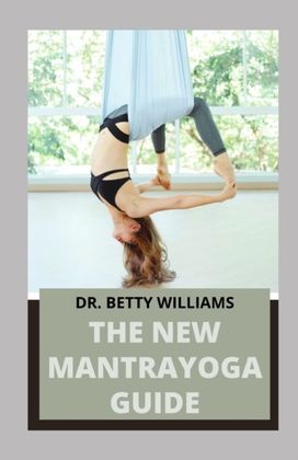 The New Mantrayoga Guide