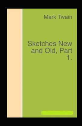Sketches New and Old, Part 1 Annotated