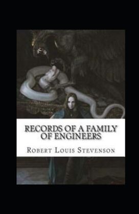 Records of a Family of Engineers Illustrated Records of a Family of Engineers Illustrated