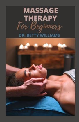 Massage Therapy for Beginners