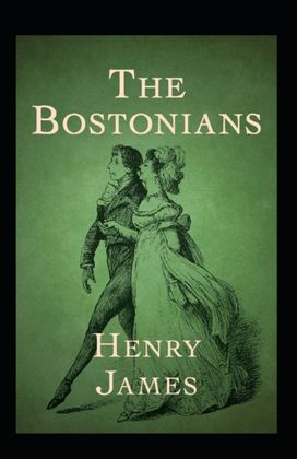 The Bostonians Annotated The Bostonians Annotated