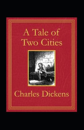 A Tale of Two Cities Illustrated