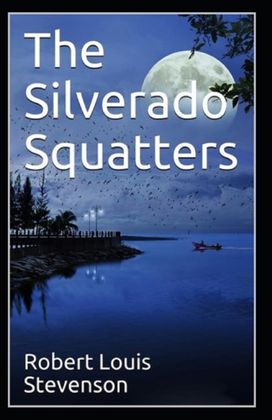 The Silverado Squatters-Classic Edition(Annotated)