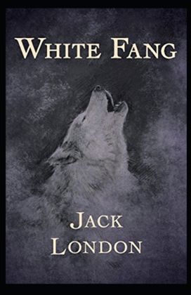 White Fang Annotated White Fang Annotated