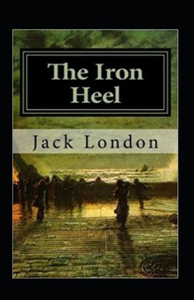The Iron Heel Annotated