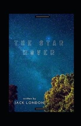 The Star Rover Annotated The Star Rover Annotated