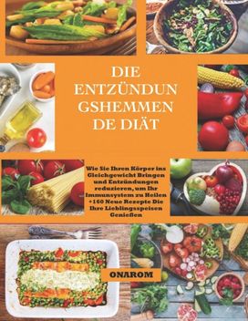 Die Entzundungshemmende Diat Die Entzundungshemmende Diat