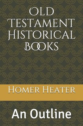 Old Testament Historical Books Old Testament Historical Books