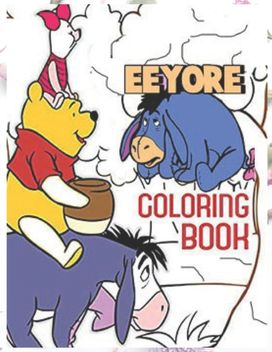 Eeyore Coloring Book Eeyore Coloring Book