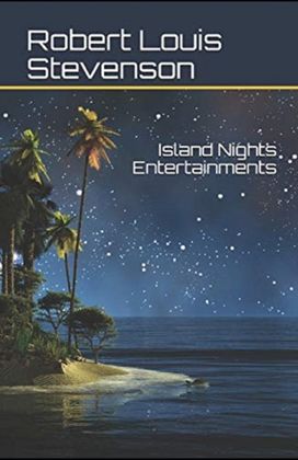 Island Nights' Entertainments Illustrated Edition