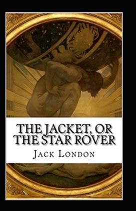 The Jacket (Star-Rover) Annotated