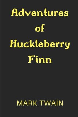Adventures of Huckleberry Finn Adventures of Huckleberry Finn
