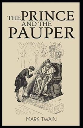 The Prince and the Pauper Illustrated The Prince and the Pauper Illustrated