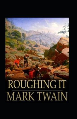 Roughing it Annotated